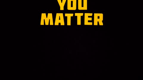 You Matter Sign On Black Background