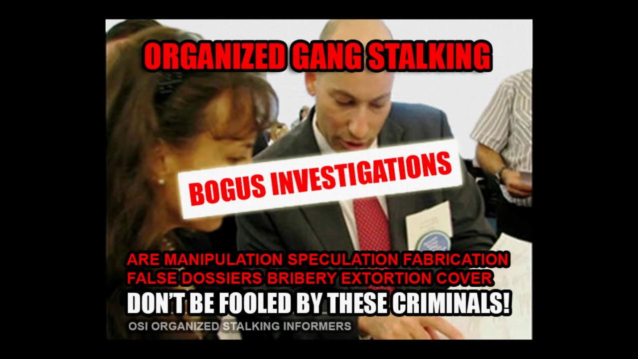 Organized Stalking Bogus _Investigations_ Exposed (Updated Version)