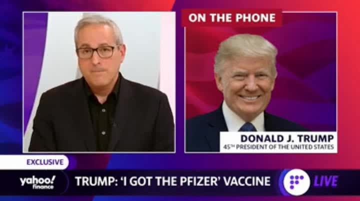 "Well, I got the Pfizer and I would have been very happy with any of them," Trump told Yahoo