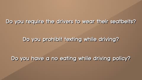 Do you have written driver policies?