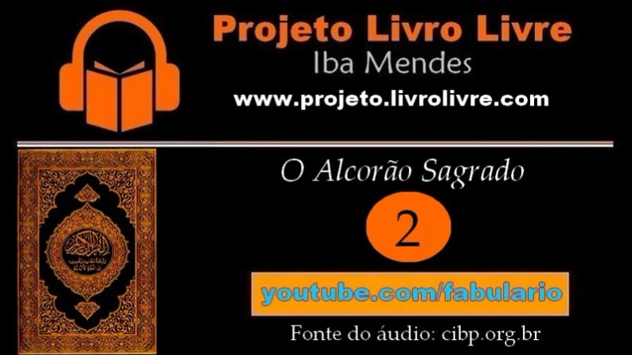 O Alcorão Sagrado (Audiolivro): Parte 2