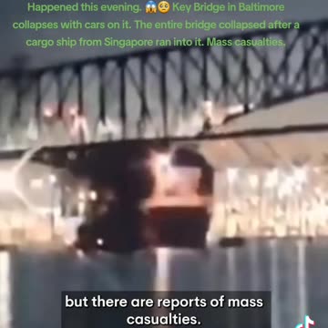 Singaporean Cargo Ship Crashed Into Baltimore Bridge Causing It To Collapse