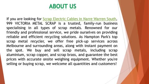 If you are looking for Scrap Electric Cables in Narre Warren South