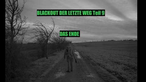 BLACKOUT DER LETZTE WEG DAS ENDE