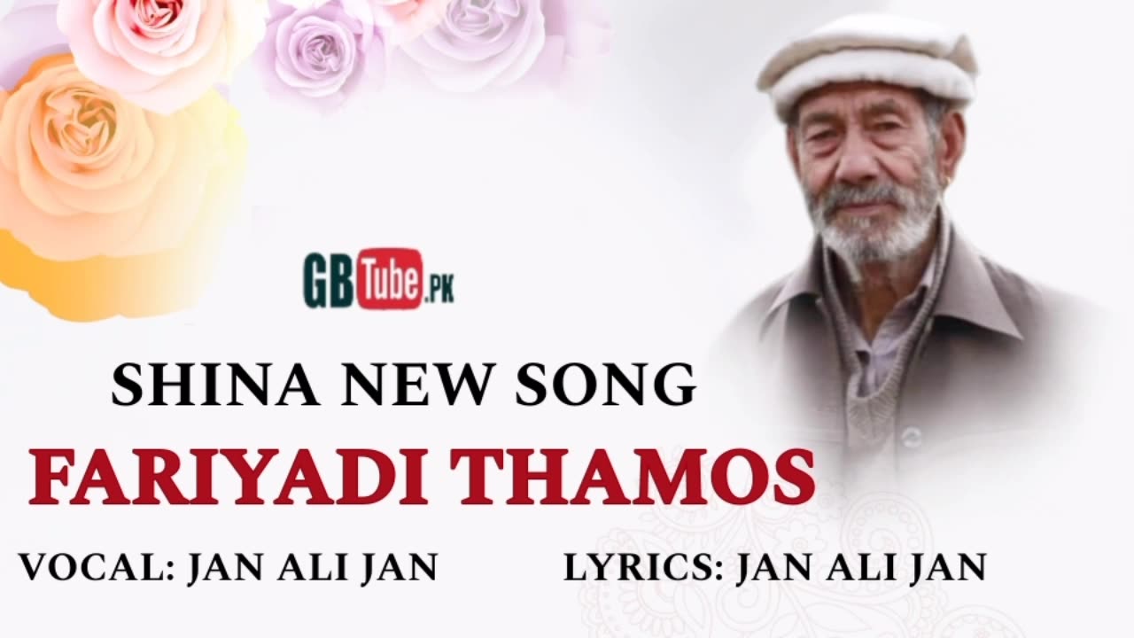 Fariyadi Thamos || Shina New Song || Jan Ali Shina Song || Jan Ali Shina Song || Ustad Jan Ali