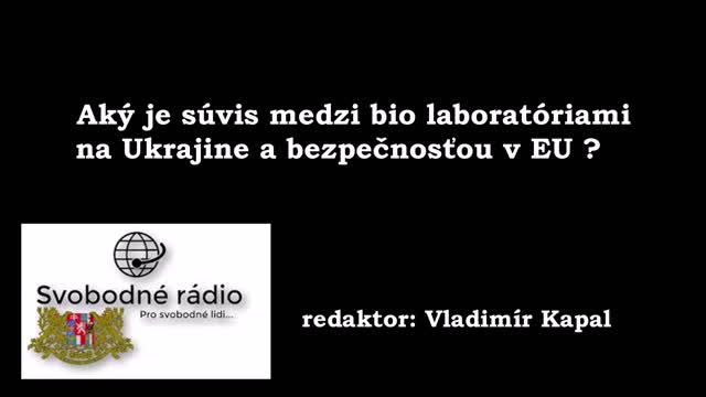 Biolaboratóriá na Ukrajine a bezpečnosť EU.