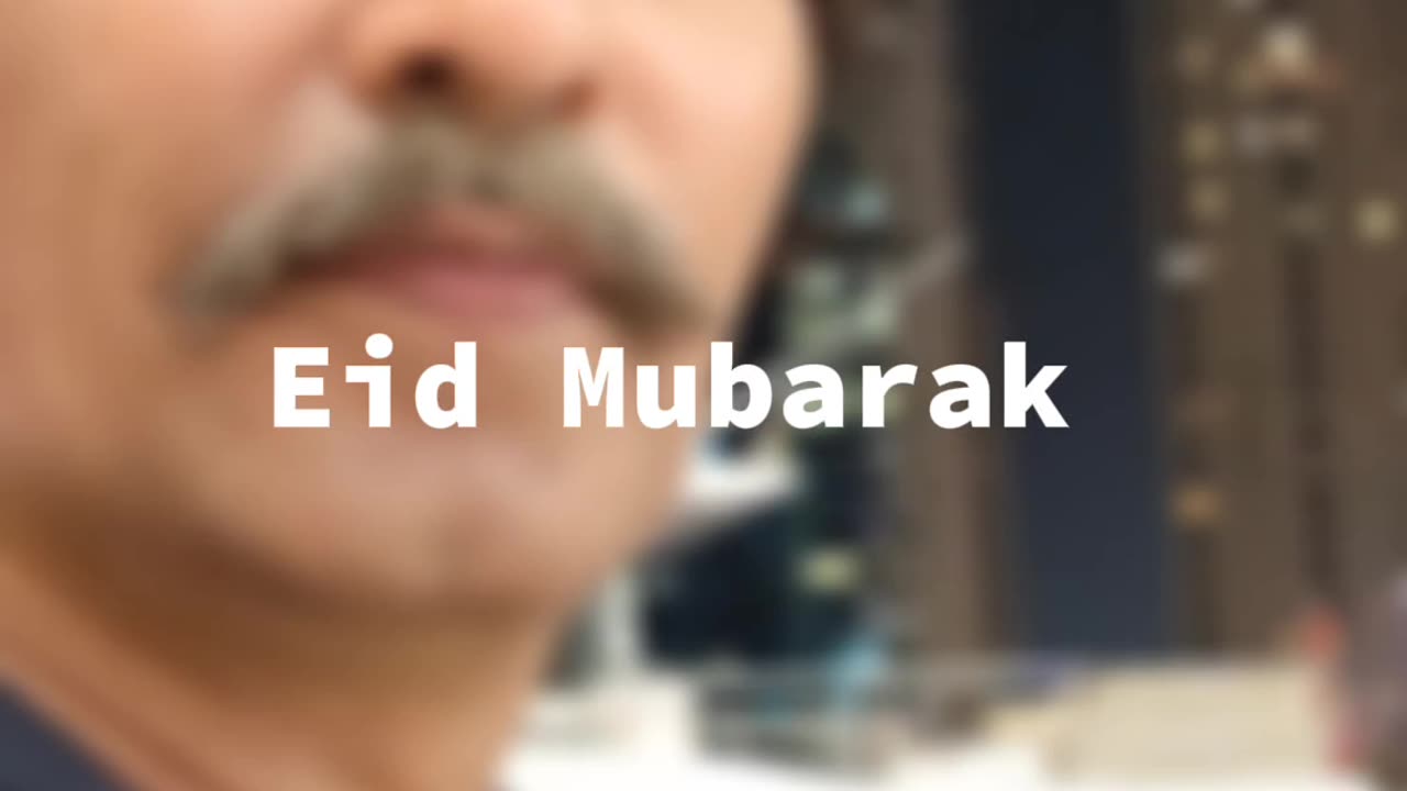 Eid Mubarak