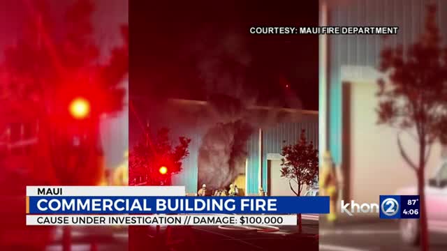 Maui building fire causes $100K in damage