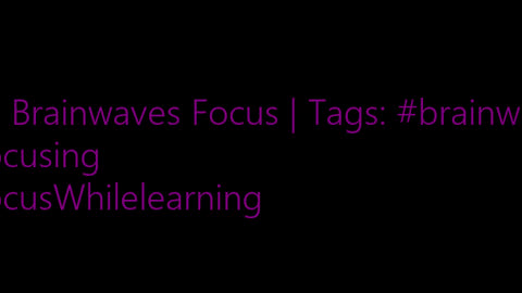 beta_brainwaves_focus_20Hz__brainwaves_ _Focusing_ _FocusWhilelearning_17116272551081457