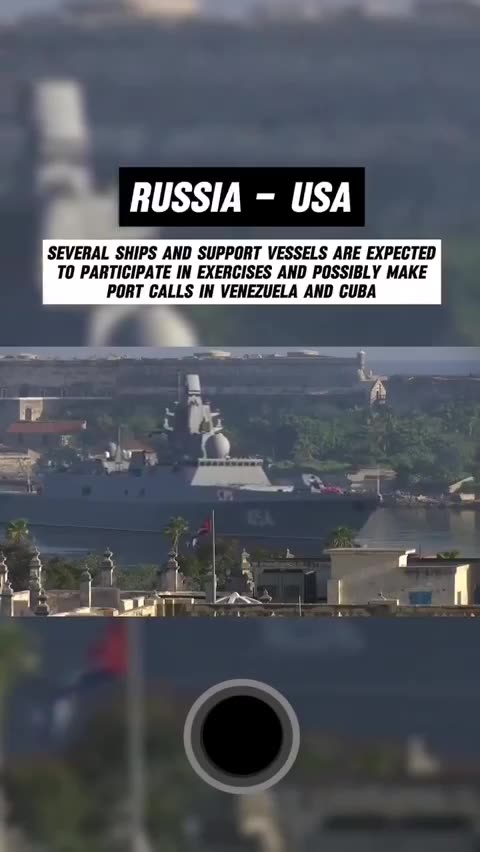 BREAKING – Russian Navy Warships And a Nuclear Submarine Have Arrived in Cuba