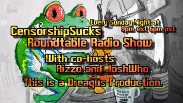 CENSORSHIPSUCKS ROUND TABLE RADIO SHOW-24 JAN 21