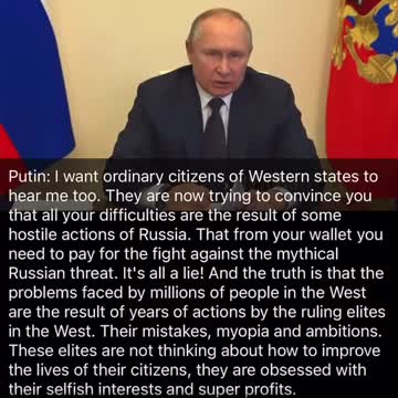 Putin Addresses the Citizens of Western Nations—Asserts That They Are Being Propagandized Into Hating Russia
