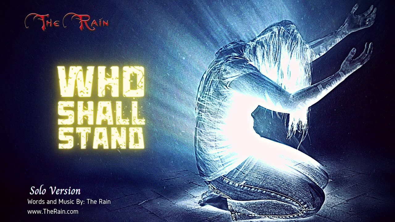 Who Shall Stand - Solo Version
