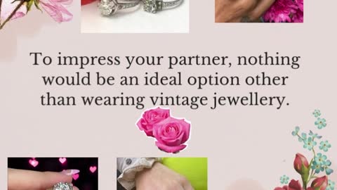 Achieve a Gorgeous Look with Vintage Jewellery on Valentine’s Day!