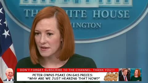 Peter OWNS Psaki on Gas Prices: "Why are we just hearing that now?"