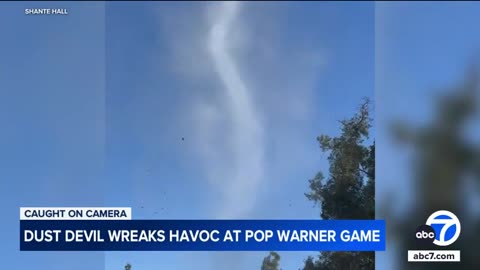 Dust devil wreaks havoc during Pop Warner game in Rancho Cucamonga