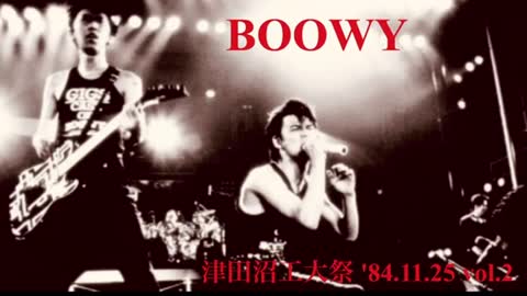 BOOWY LIVE 津田沼工大祭 '84.11.25 vol.2(sound only)