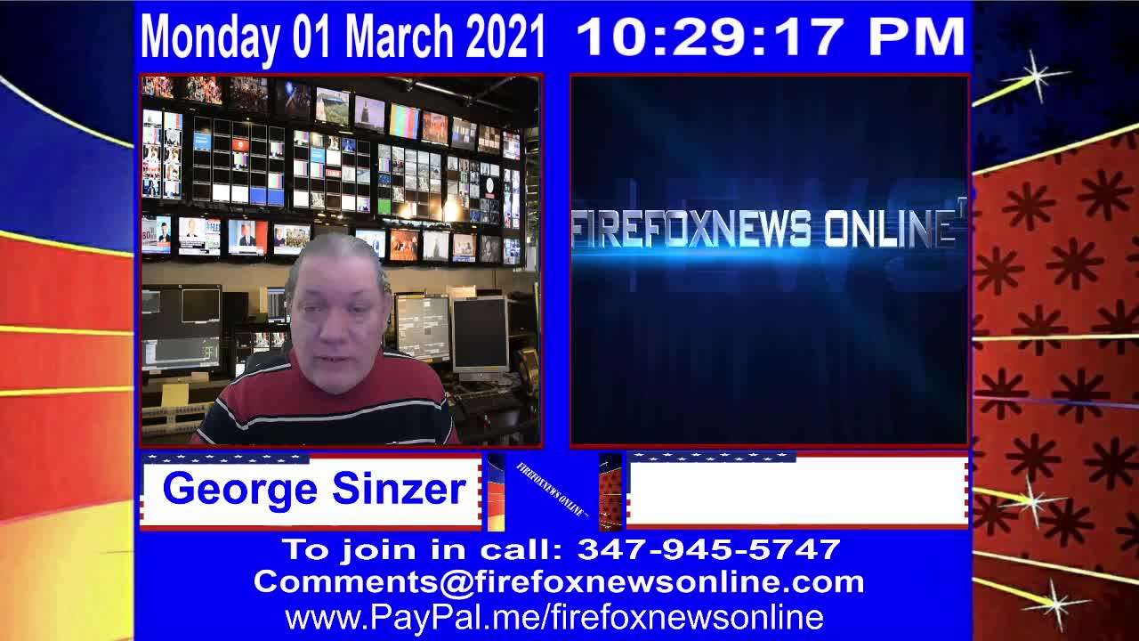 FIREFOXNEWS ONLINE™ March 1st, 2021 Broadcast
