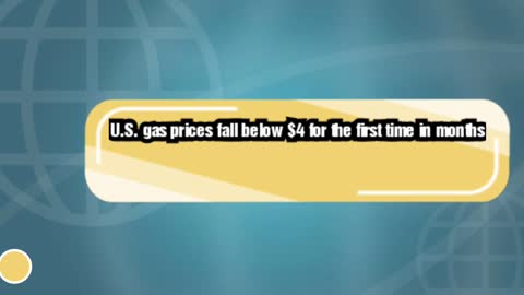 U.S. gas prices fall below $4 for the first time in months.