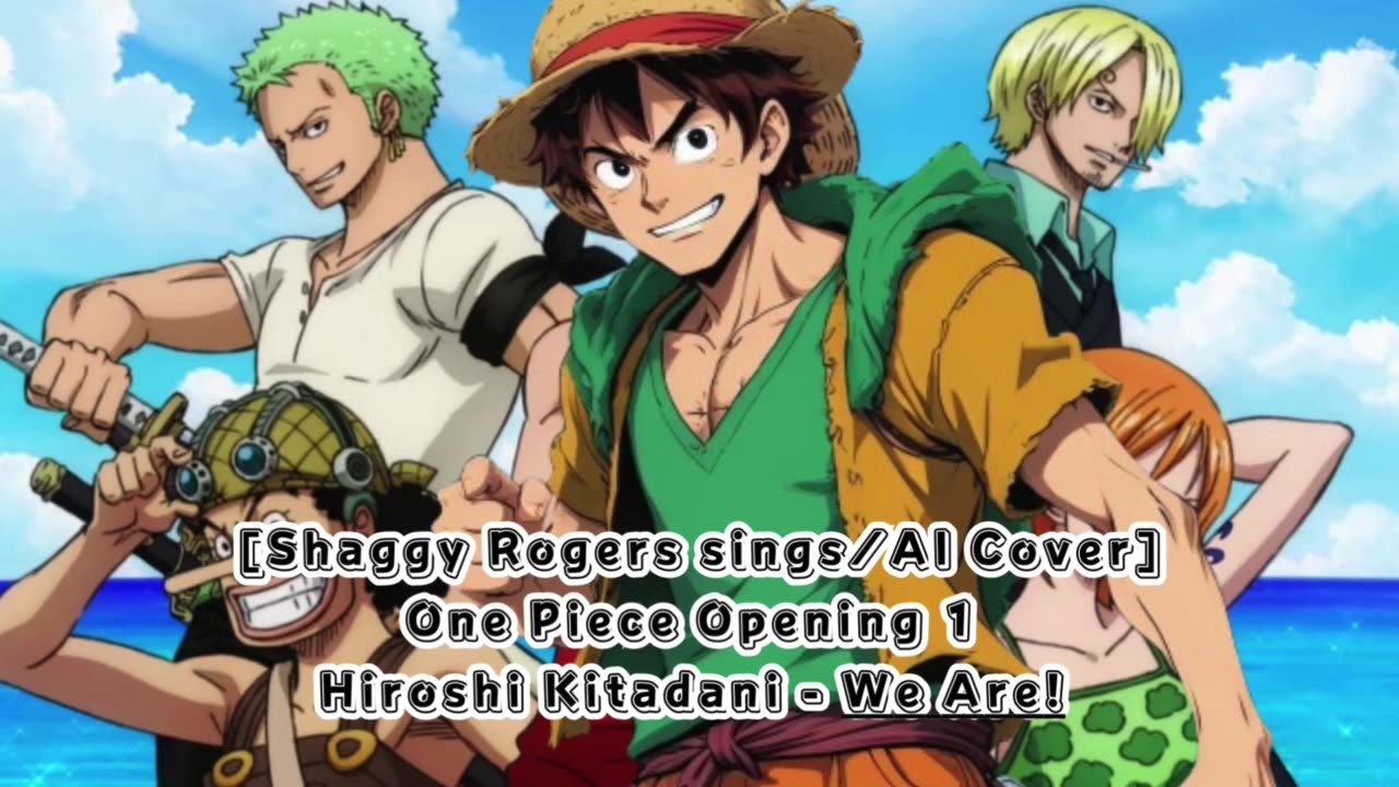 [Shaggy Rogers sings/AI Cover] One Piece Opening 1 Hiroshi Kitadani - We Are!