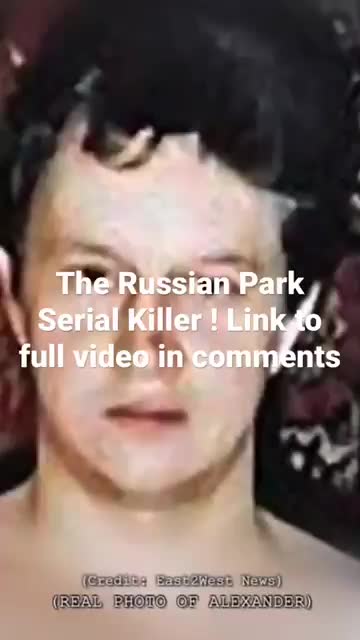 Russian Park Serial Killer