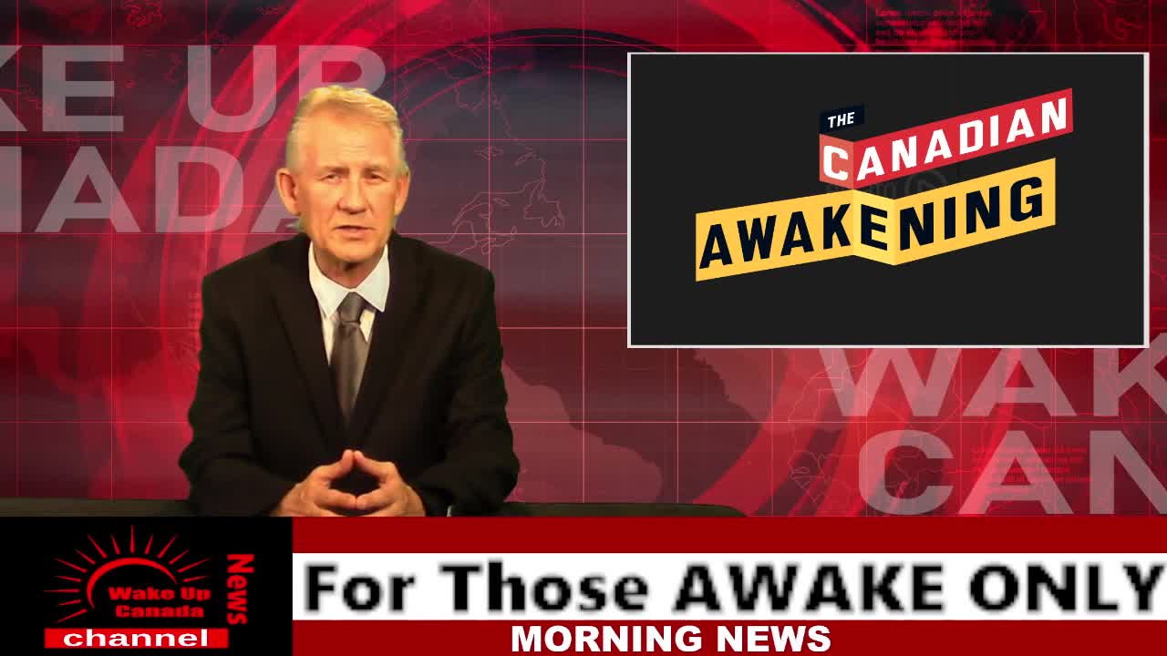 Wake Up Canada News - For The AWAKE ONLY!