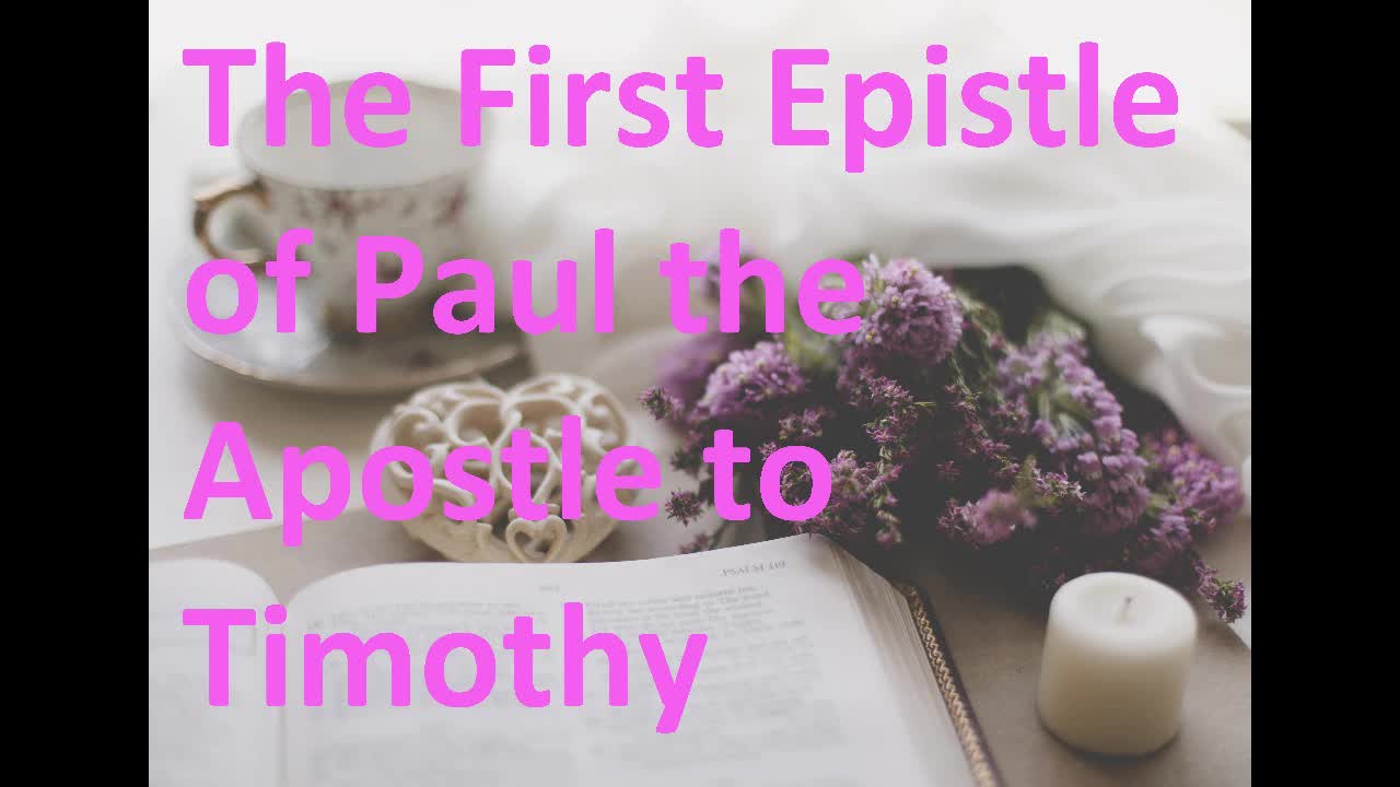 The First Epistle of Paul the Apostle to Timothy, New Testament