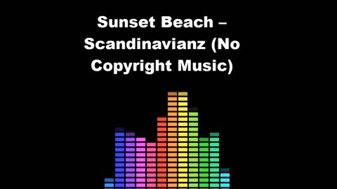 Sunset Beach – Scandinavianz (No Copyright Music)