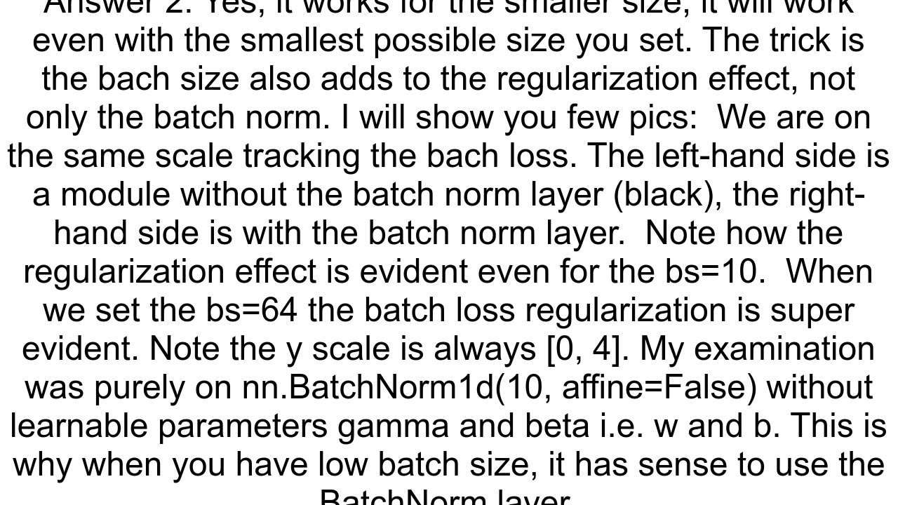 Does batch normalisation work with a small batch size