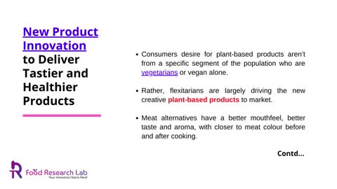 What factors should I look for in an ideal Plant-based meat alternatives?