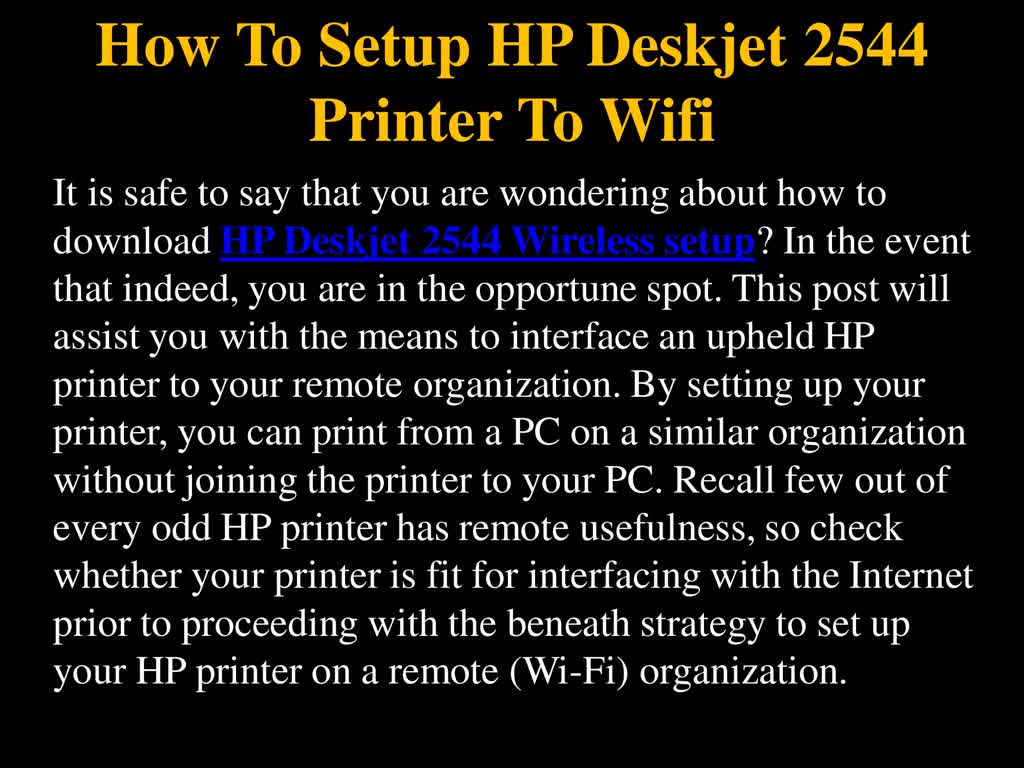 How To Setup HP Deskjet 2544 Printer To Wifi