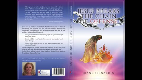 "JESUS BREAKS THE CHAIN OF OFFENSE" Diane Bernardin