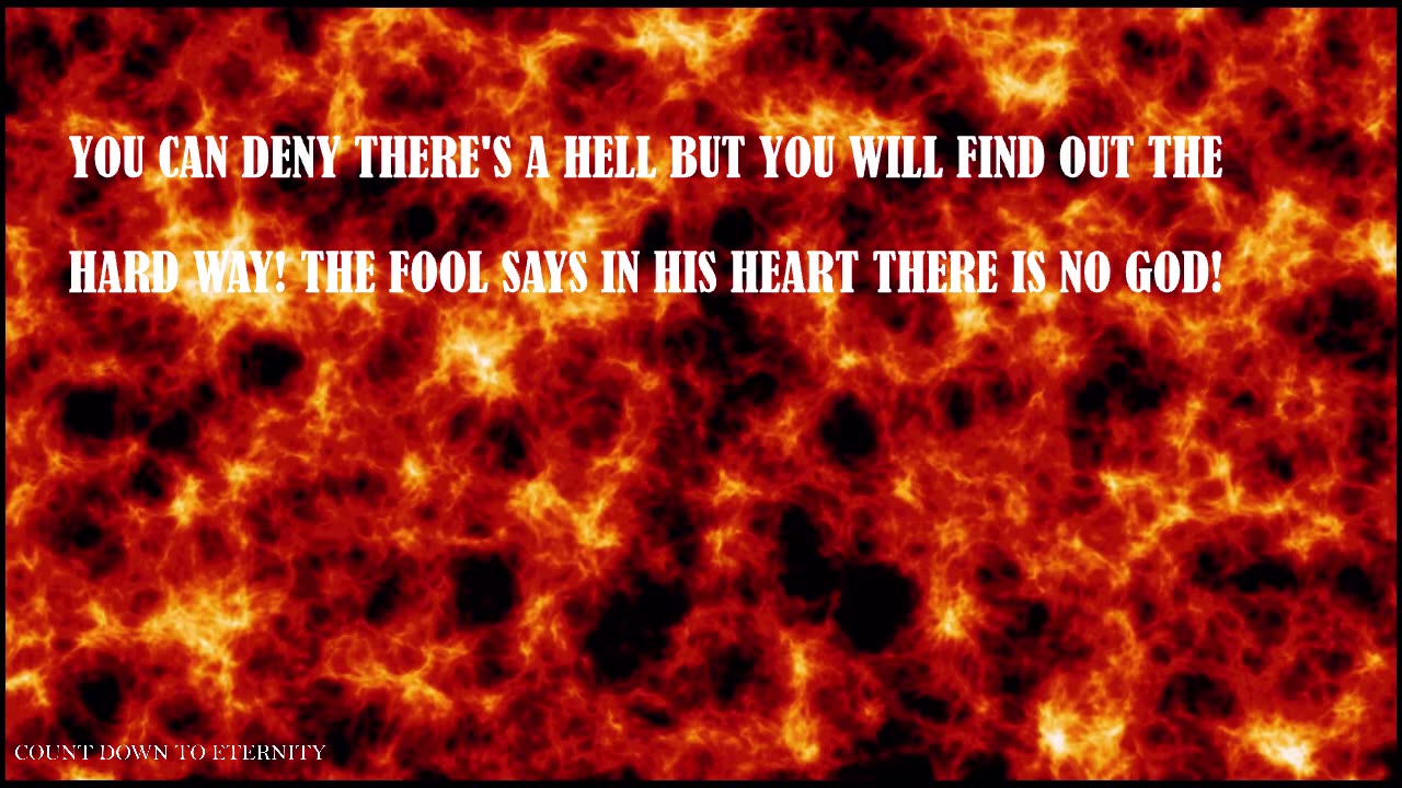 ONE DAY YOU WILL BELIEVE THERE IS A HELL. #HELL