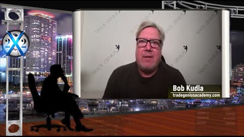 X22 & Bob Kudla: Three Things That Will Change The Economic Landscape .......