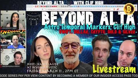 🔴LIVESTREAM: BEYOND ALTA WITH CLIF HIGH, JSNIP4, JULIE & Jean-Claude@BeyondMystic
