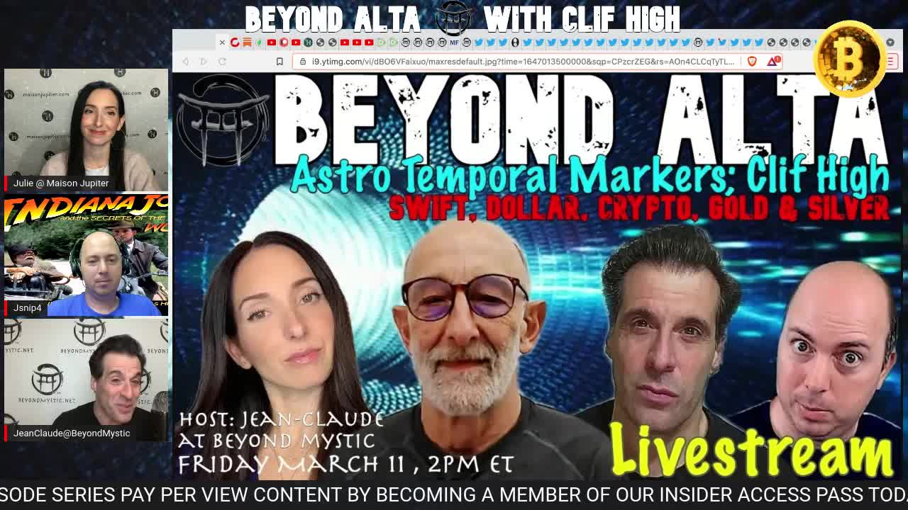 🔴LIVESTREAM: BEYOND ALTA WITH CLIF HIGH, JSNIP4, JULIE & Jean-Claude@BeyondMystic