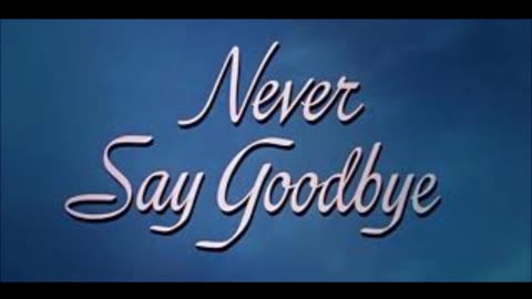 Never Can Say Goodbye