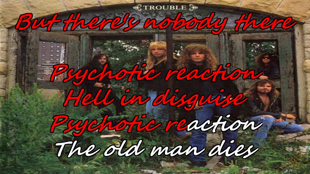 Trouble - Psychotic Reaction {the old man karaokes}