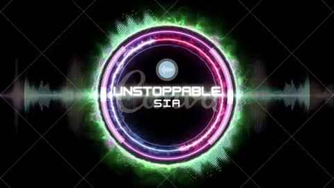 Sia - Unstoppable