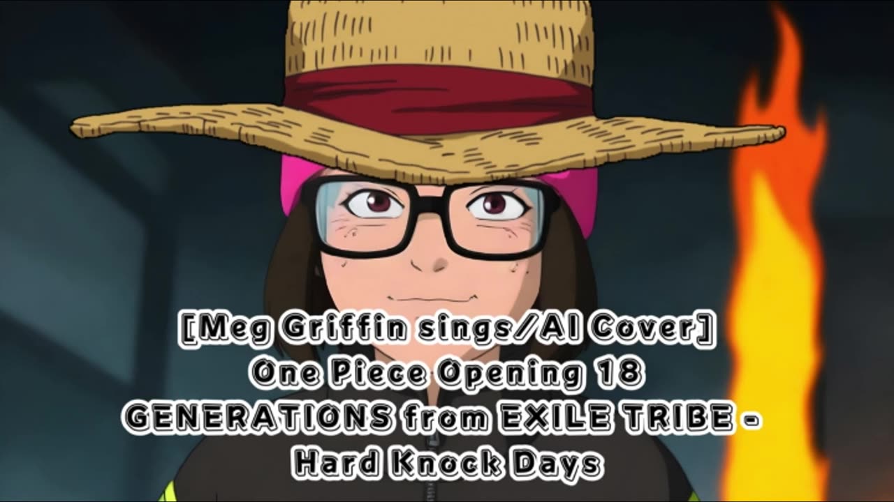 [Meg Griffin sings/AI Cover] One Piece Opening 18 Generations from Exile Tribe - Hard Knock Days