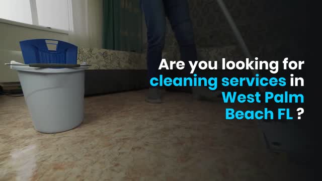 Cleaning Services West Palm Beach FL
