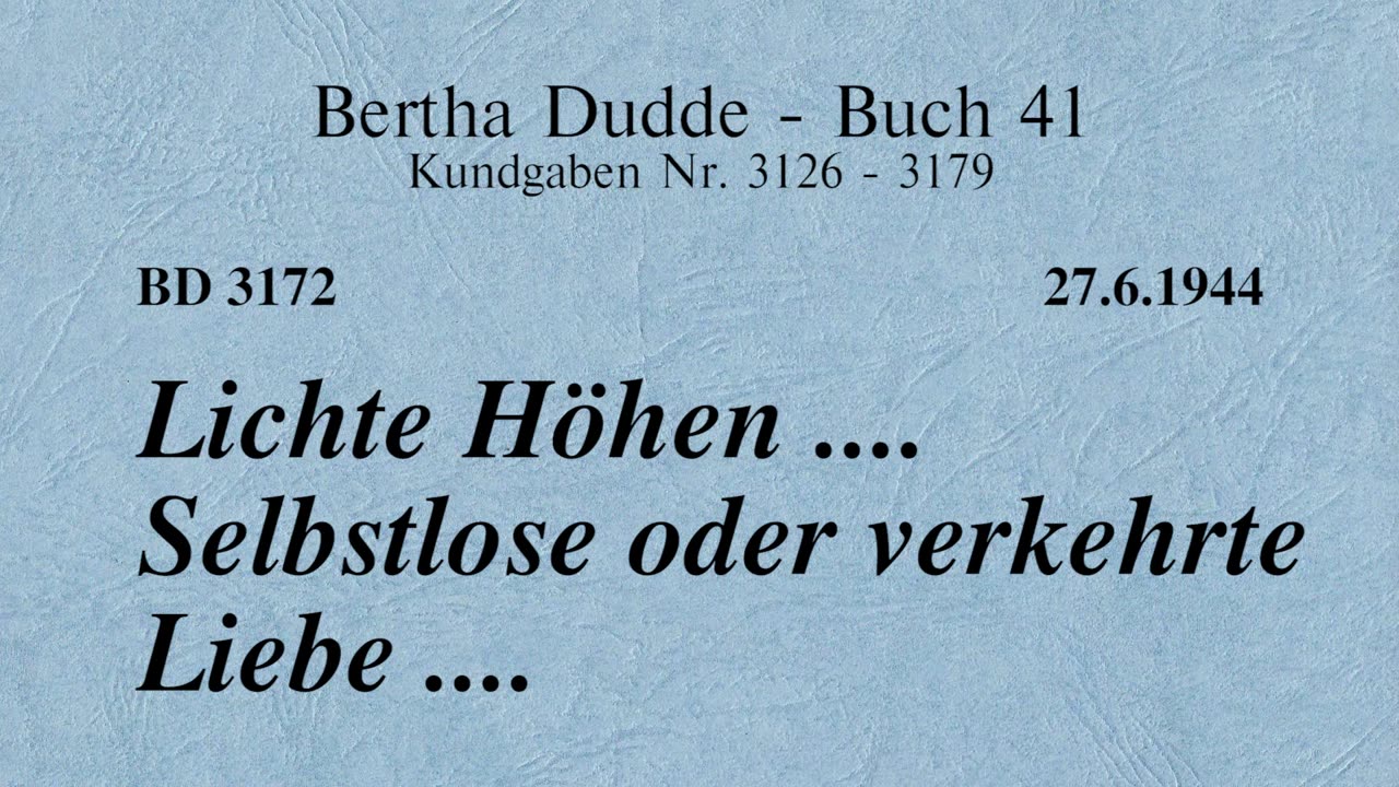 BD 3172 - LICHTE HÖHEN .... SELBSTLOSE ODER VERKEHRTE LIEBE ....