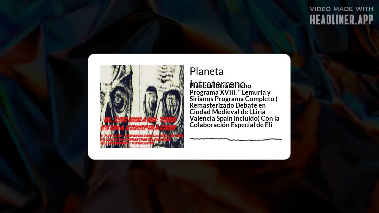 Planeta Intraterreno Programa XVIII. "Lemuria y Sirianos