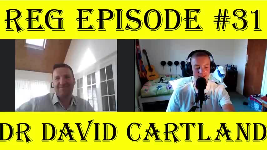 3/8/2022 - Dr David Cartland - REG PODCAST #31