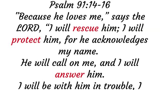 GOD Rescues, Protects, Answers, Delivers and Honors Us | PRAYER Psalm 91:14 -16