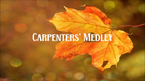 Carpenters' Medley