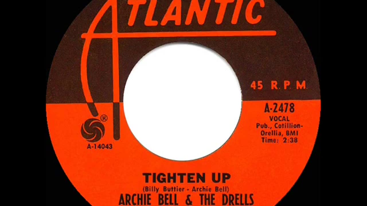 Tighten Up - Archie Bell & The Drells