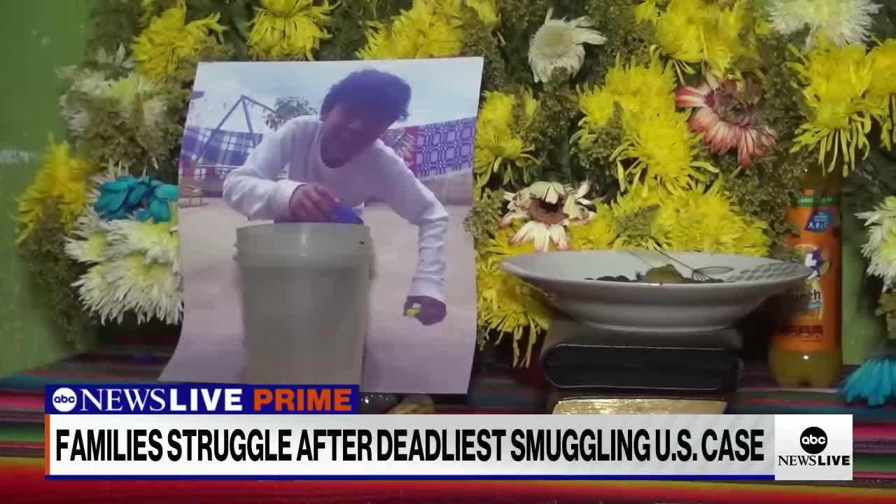 Families struggle after deadliest human smuggling case in US history l ABCNL