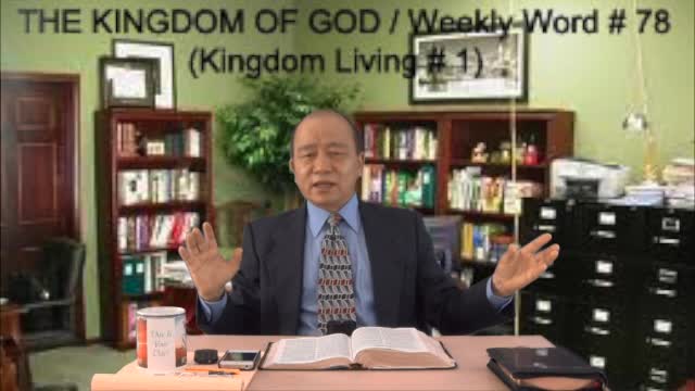 Weekly Word #78 - The Kingdom of God (ဘုုရားသခင္၏ႏိုုင္ငံေတာ္)