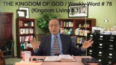 Weekly Word #78 - The Kingdom of God (ဘုုရားသခင္၏ႏိုုင္ငံေတာ္)